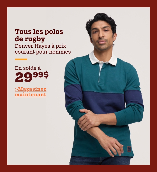 Tous les polos de rugby Denver Hayes à prix courant pour hommes en solde à 29.99$