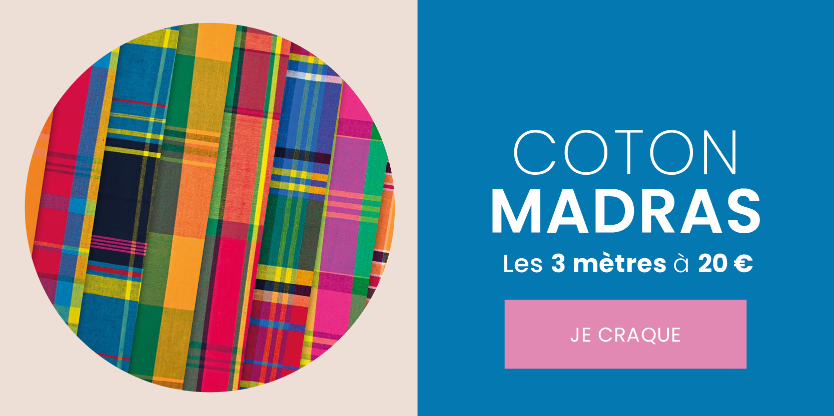 Notre coton Madras, les 3 mètres à 20€