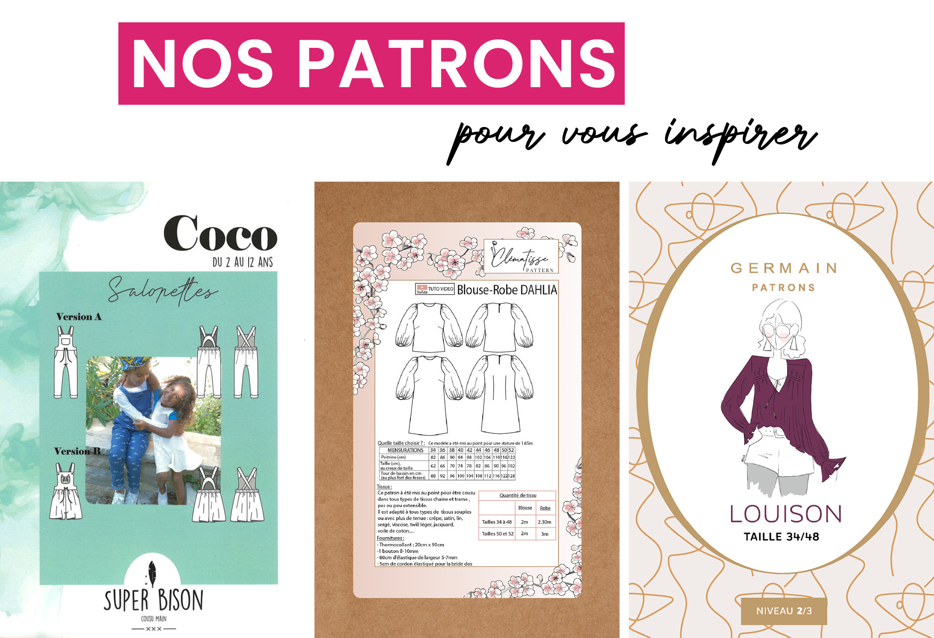 Nos patrons pour vous inspirer