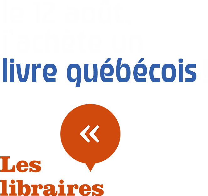 Le 12 août, j’achète un livre québécois!