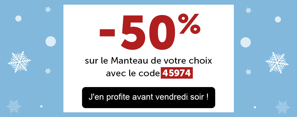 -50% sur le manteau de votre choix