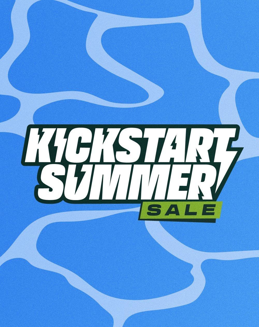 Kickstart Summer Sale