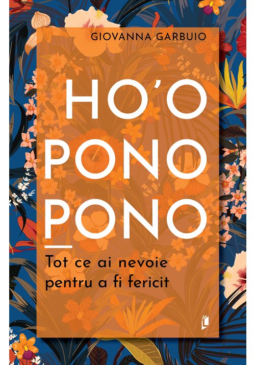 Image of Ho\'oponopono. Tot ce ai nevoie pentru a fi fericit