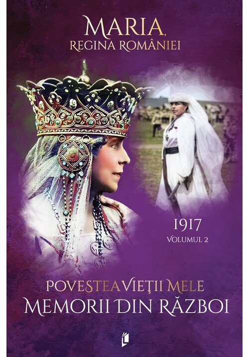 Image of Povestea vietii mele. Memorii din razboi, 1917