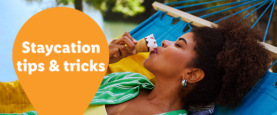 Ontdek alle Lidl-tips voor een geslaagde staycation! Zo ga je helemaal nergens naartoe en ben je tóch in vakantiemodus.