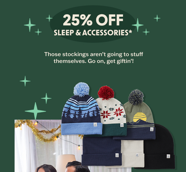 25% off sleepwear and accessories