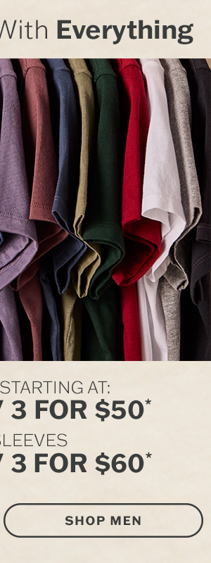 Men's solid short sleeve tees 2 for $35, 3 for $50. Solid long sleeve tees 2 for $45, 3 for $60.