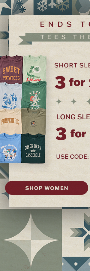 Ends tonight! Women's short sleeve tees 3 for $66, long sleeves 3 for $79. Use code TRIPLETEE.