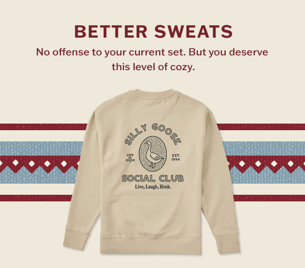 25% off better sweats.