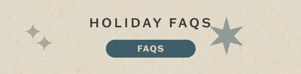 Holiday FAQs