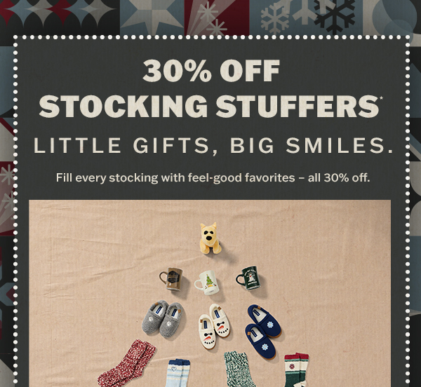 30% off stocking stuffers.