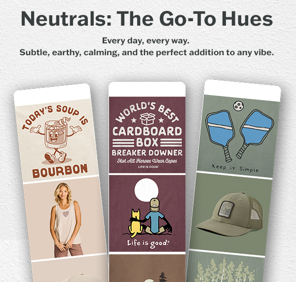 Neutrals: the go-to hues.