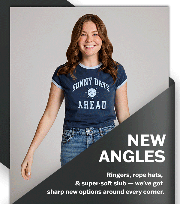 Ringers, rope hats, and super-soft slub - we've got sharp new options around every corner.