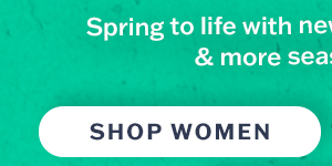 Spring to life with newest Easter eggcellence. Shop women.