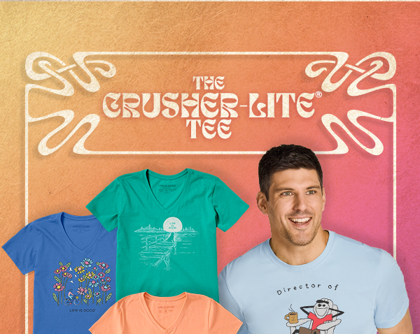 The Crusher-LITE tee. Easier-breezier, lighter weight, and every bit as comfy.
