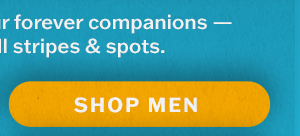 New men's tees celebrating our forever companions - plus animals of all stripes and sorts.