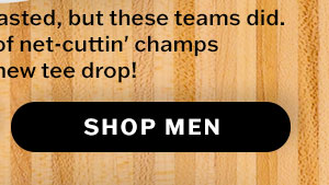 New champs. New tees. Shop men.