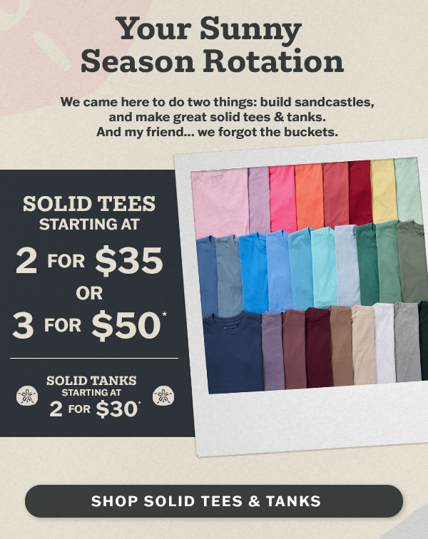 Solid tees starting at 2 for $35, 3 for $50.