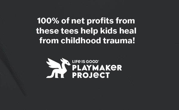 100% of profits from these tees help kids heal from childhood trauma.
