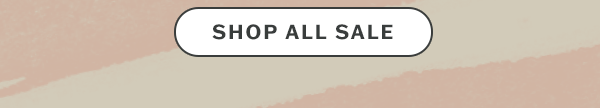 Up to 40% off sale items. New markdowns added. Shop all sale.