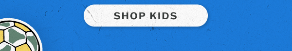 Rep your squad. Shop kids.