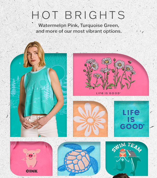 Hot brights.