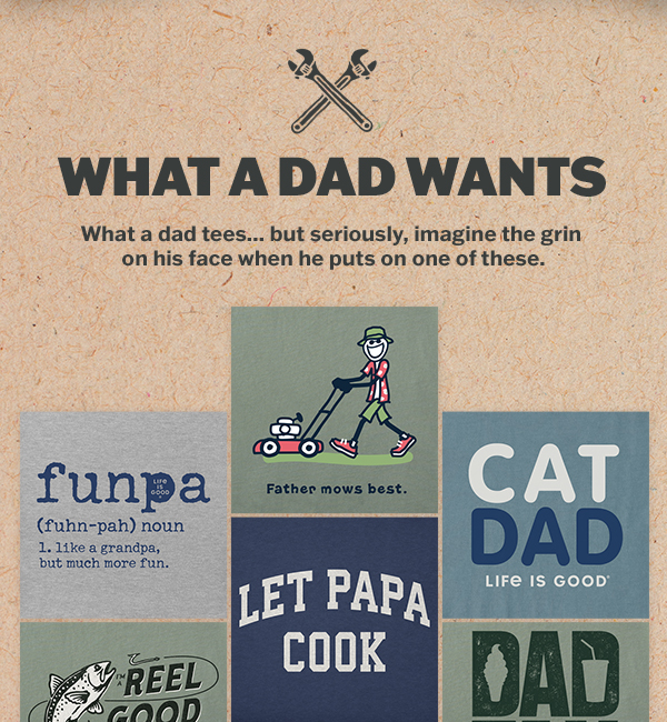 What a dad wants.
