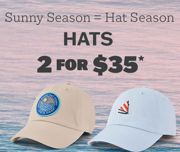 Hats: 2 for $35.