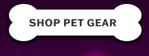 We're celebrating all things pets — new tees & quality gear! Shop pet gear.