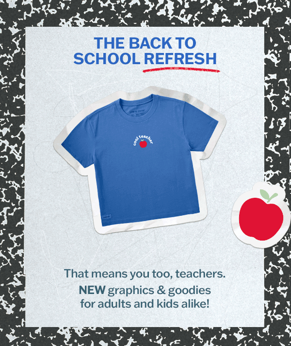 The back to school refresh. New graphics and goodies for adults and kids alike!