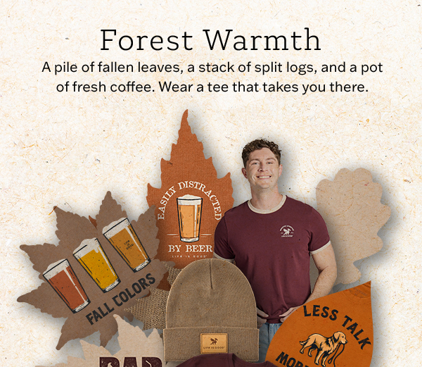 Forest warmth. A pile of fallen leaves, a stack of split logs, and a pot of fresh coffee. Wear a tea that takes you there.