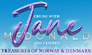 Cruise with Jane McDonald and Friends