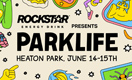 Rockstar Energy presents Parklife