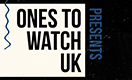 Ones To Watch