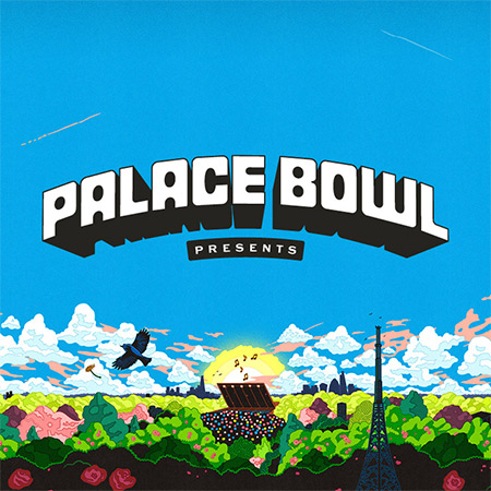 Palace Bowl Presents