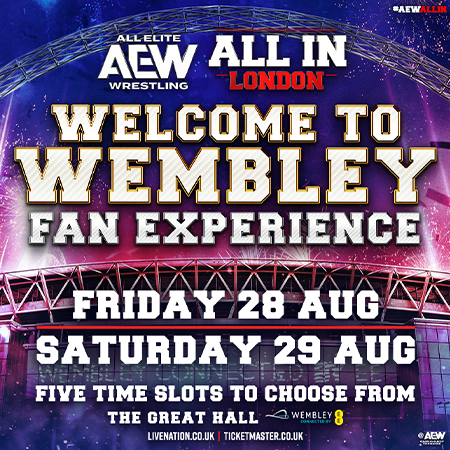 AEW: Welcome to Wembley Fan Experience