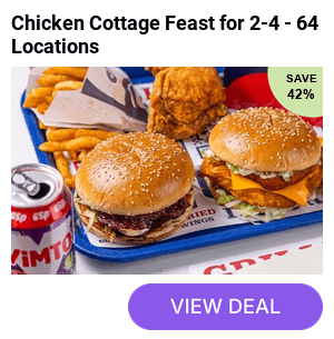 58% off a proper feast for up to 4 people – chicken fillet burgers, crispy wings, fries and drinks – available at 64 Chicken Cottage restaurants nationwide including Manchester, London, Birmingham.