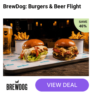 From just £26, save 46% on a gourmet burger, fries, and a craft beer flight for two or four at BrewDog – available across 14 locations across the UK.