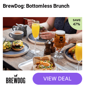 From just £40, treat yourself to 90 minutes of bottomless brunch for two or four at BrewDog – with unlimited craft beer or prosecco, a crowd-pleasing menu, and 14 great venues to choose from across the UK.