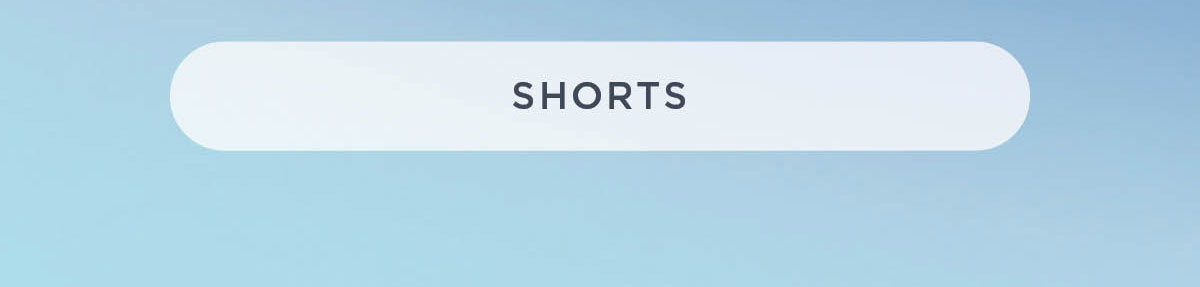 Shop 25% OFF Shorts