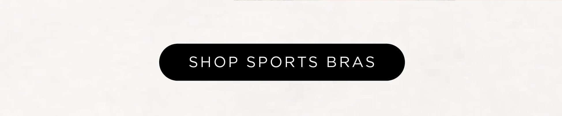 Shop 25% OFF Sports Bras!