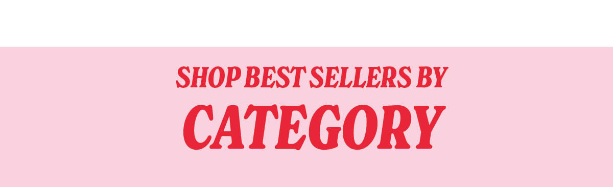 Shop Best Sellers By Category