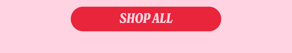 Shop All!