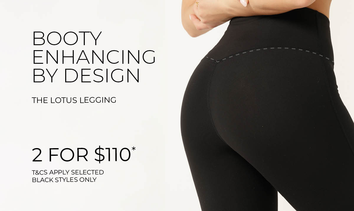 Lotus Leggings 2 for $110*