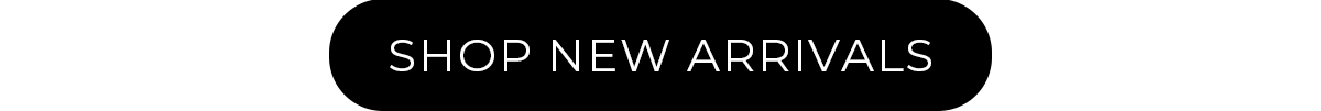 [Shop New Arrivals]