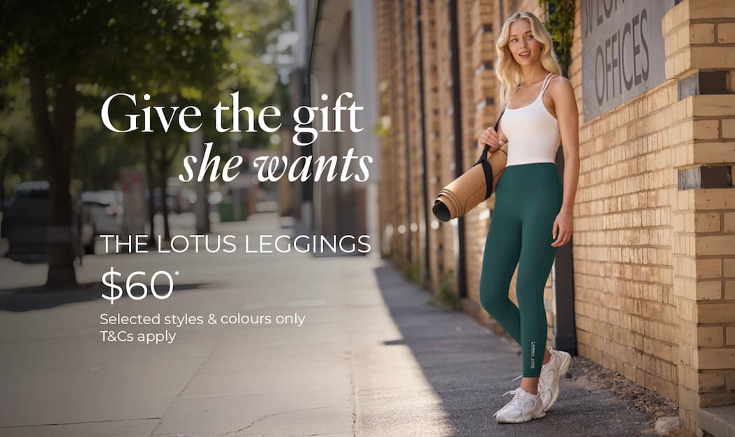 The Lotus Legging $60*