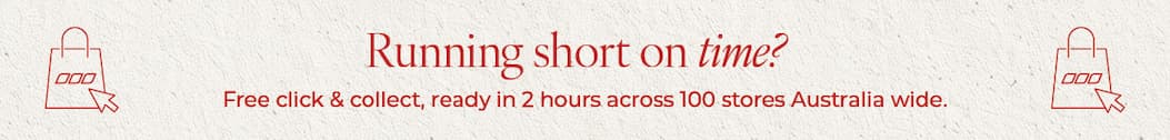 P.S. Click and Collect can have your order ready in 2 Hours