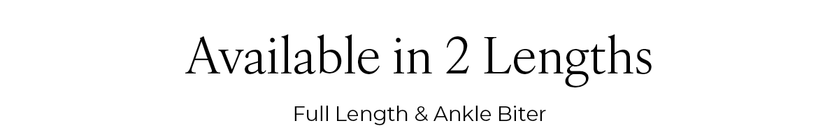 Available in 2 Lengths