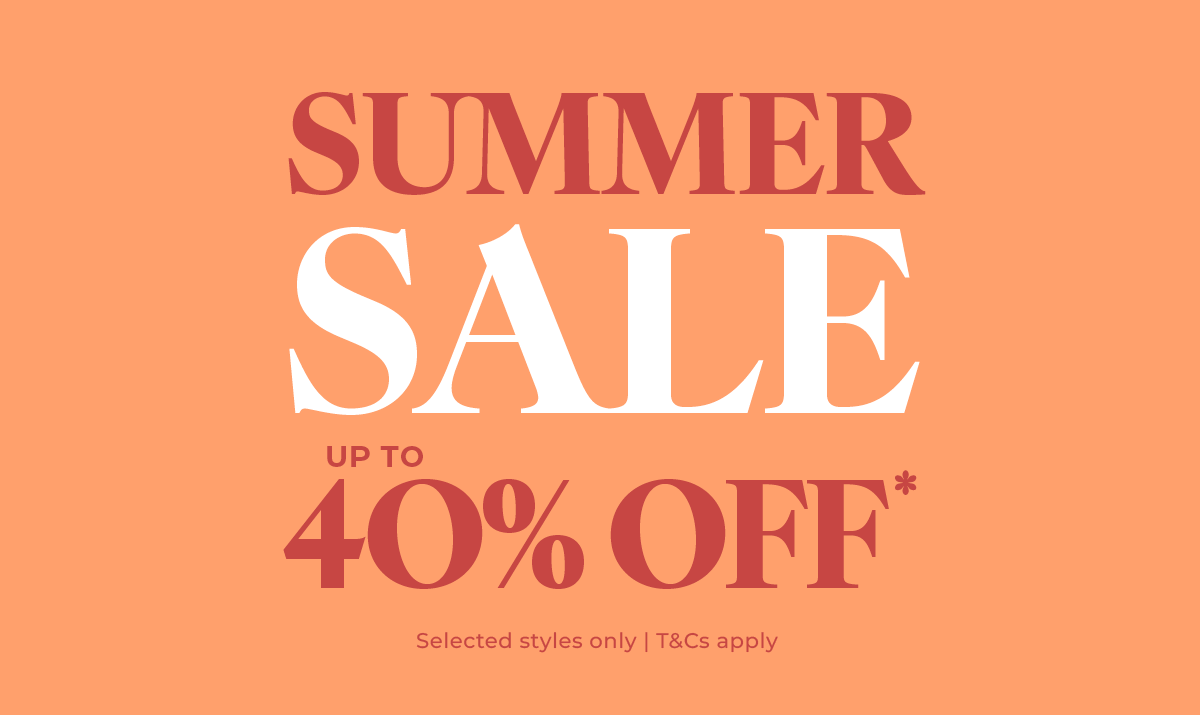 Summer Sale up to 40% off
