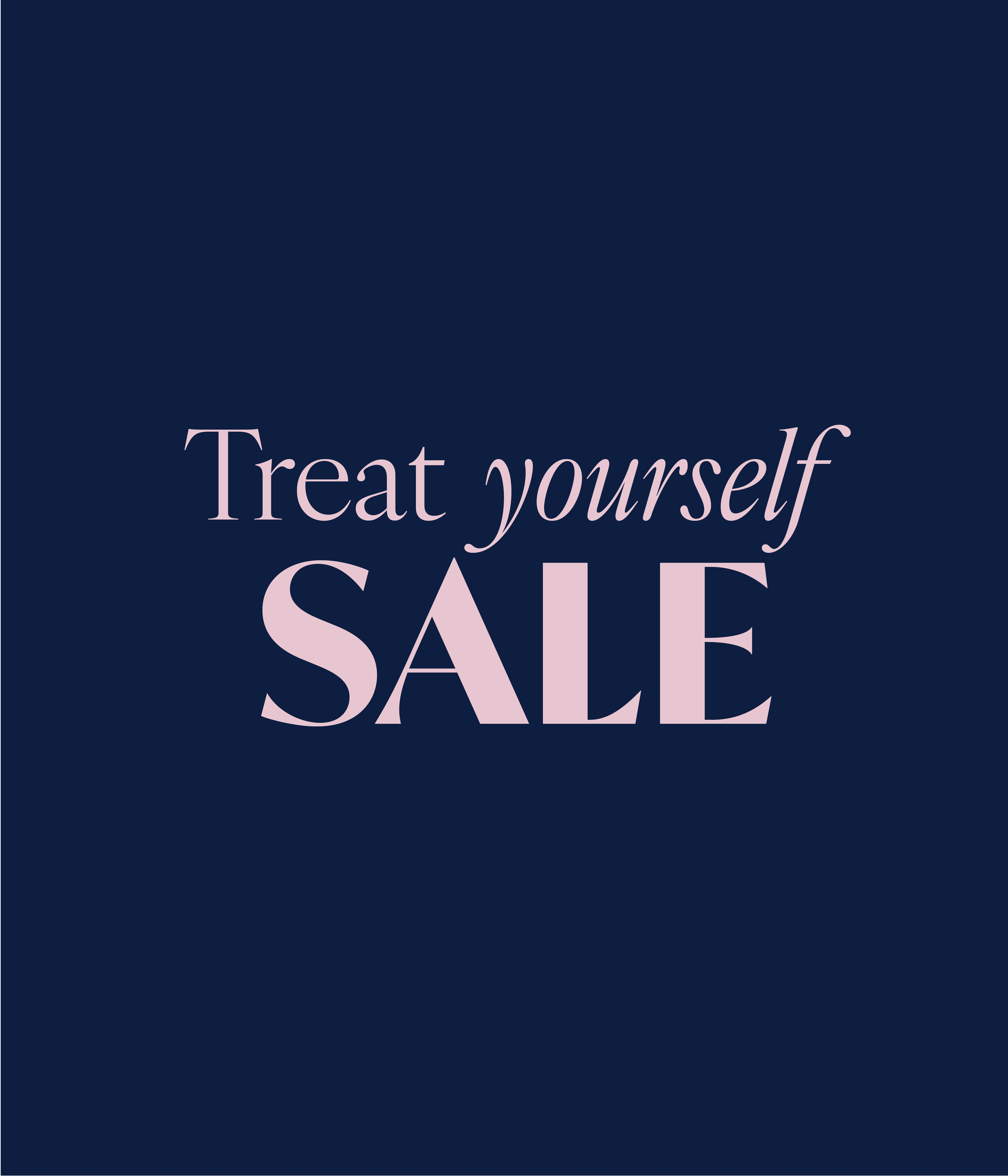 Treat Yourself Sale